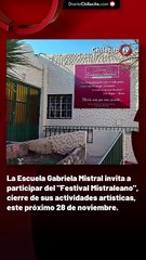 La Escuela Gabriela Mistral invita a participar del "Festival Mistraleano", cierre de sus actividades artísticas, este próximo 28 de noviembre.