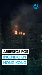 Detienen a jefes de constructora por incendio en Hong Kong; hay 83 muertos y 300 desaparecidos