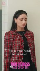 I snatched the bully's mobile phone and threw it down the toilet! | True Heiress vs. Fake Queen Bee