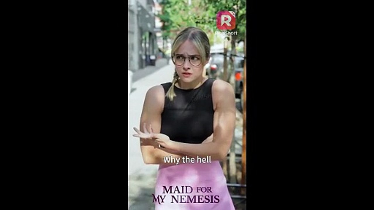 Maid for My Nemesis Movie Clip | ReelShort