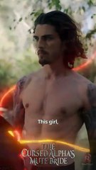 Alpha's fated mate is a cursed mute girl? | The Cursed Alpha's Mute Bride | ReelShort