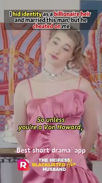 I hid my identity as a heiress, but married this cheating guy? | The Heiress Blacklisted Her Husband