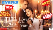 The Love He Let Vanish - Full Movie🌷