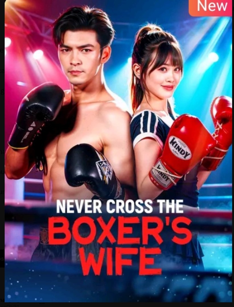 Never Cross the Boxer's Wife Chinese Drama - English Sub
