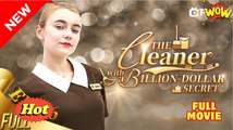 The Cleaner with a Billion-Dollar Secret full short drama