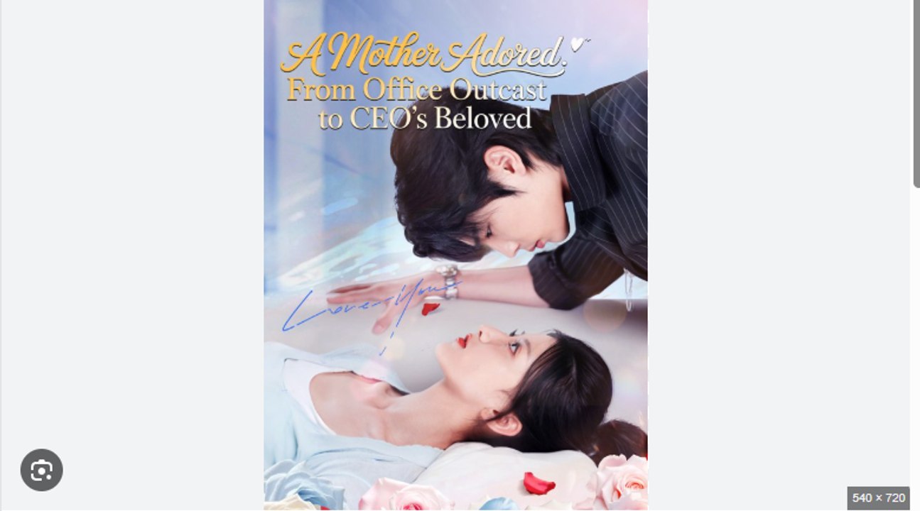 A Mother Adored - From Office Outcast to CEO's Beloved - Drama FULL MOVIES ENGLISH SUB