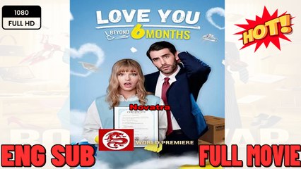 [New] Love You Beyond Six Months #litetv #wawotv - Full Movie - Drama Hub