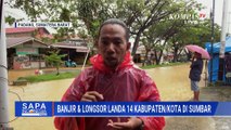 Terbaru! Kondisi Banjir Terjang 14 Titik Kabupaten/Kota di Sumatera Barat | SAPA PAGI