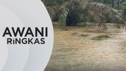 AWANI Ringkas: Bencana Banjir