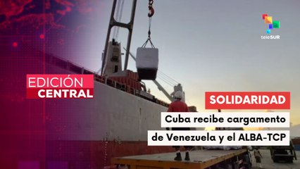 ALBA-TCP y Venezuela apoyan a Cuba pese a bloqueo estadounidense