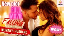 Falling for The Other Woman's Husband Full Movie - video Dailymotion 🍀