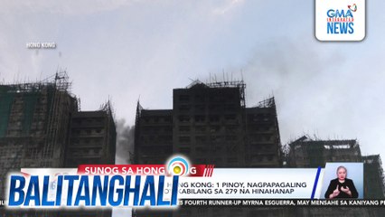PH Consul General in Hong Kong - 1 Pinoy, nagpapagaling sa ospital; 1 pang Pinoy, kabilang sa 279 na hinahanap | Balitanghali