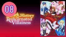 The Dark History of the Reincarnated Villainess Episode 8 Engsub