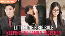 [ENG SUB] Babys Got a Plan- Fixing This Family, One Move at a Time! - Full #cdrama