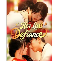HER LAST DEFIANCE. - Full Movies English Sub