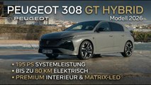 2026 Peugeot 308 GT Hybrid im Check: Design, Fahrverhalten & Innenraum
