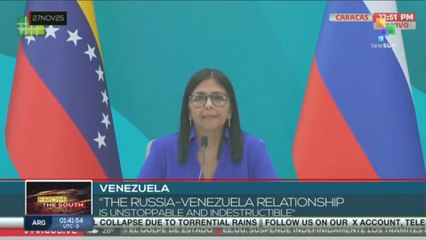 Vicepresident Rodriguez l "The Russia-Venezuela relationship is unstoppable and indestructible"