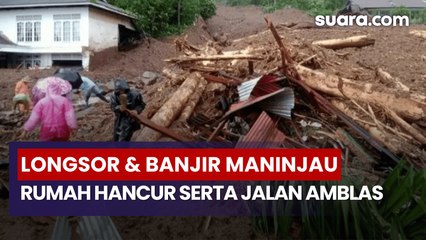 Geger! Longsor dan Banjir Bandang Terjang Danau Maninjau, Rumah Hancur dan Jalan Amblas