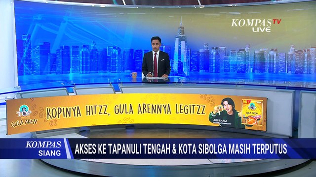 Banjir & Longsor, Akses Jalan Ke Tapanuli Tengah & Kota Sibolga Terputus | KOMPAS SIANG