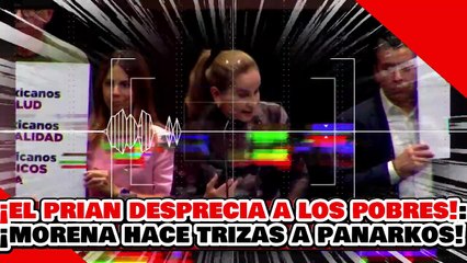🔥🚨¡EL PRIAN DESPRECIA A LOS POBRES! ¡MORENA HACE TRIZAS el DISCURSO VACÍO de NARKO ACCIÓN NACIONAL!