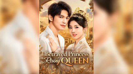 Betrayed Princess Rising Queen - Full HD Movie English Sub