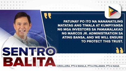 Pagpapatibay ng positive outlook ng S&P sa Pilipinas, patunay ng matibay na tiwala ng investors sa bansa ayon kay Exec. Sec. Recto