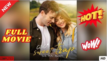 See You Again - CEO's Sweet Trap