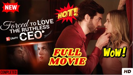 Forced To Love The Ruthless CEO full short drama