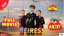 Hidden Heiress in the Clouds full short drama