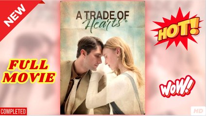 An Tra.De O.F He.Ar.Ts - Drama Video Studio - Full Movie