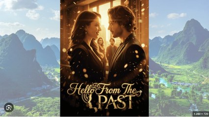 Hello From the Past Full Movies English Sub