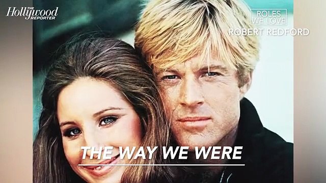 10 Roles We Love From Robert Redford: 'Butch Cassidy and the Sundance Kid', 'The Way We Were' & More | THR Video