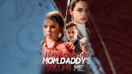 I Can’t Breathe Mom Daddy Is Killing Me Full