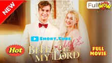 Bite Me My Lord (2024) Full Short Drama