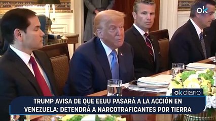 Trump avisa de que EEUU pasará a la acción en Venezuela- detendrá a narcotraficantes por tierra