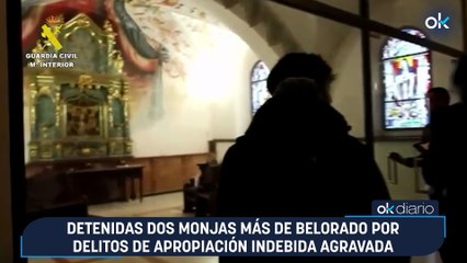 Detenidas dos monjas más de Belorado por delitos de apropiación indebida agravada