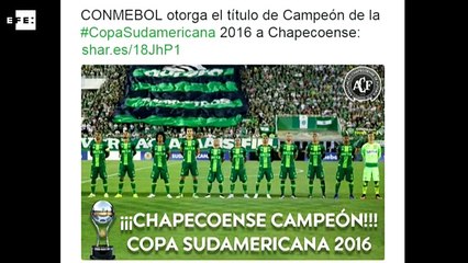 Chapecoense es nombrado campeón de la Copa Sudamericana 2016 por Conmebol