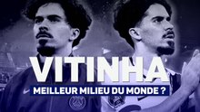 PSG - Vitinha, le meilleur milieu de terrain du monde
