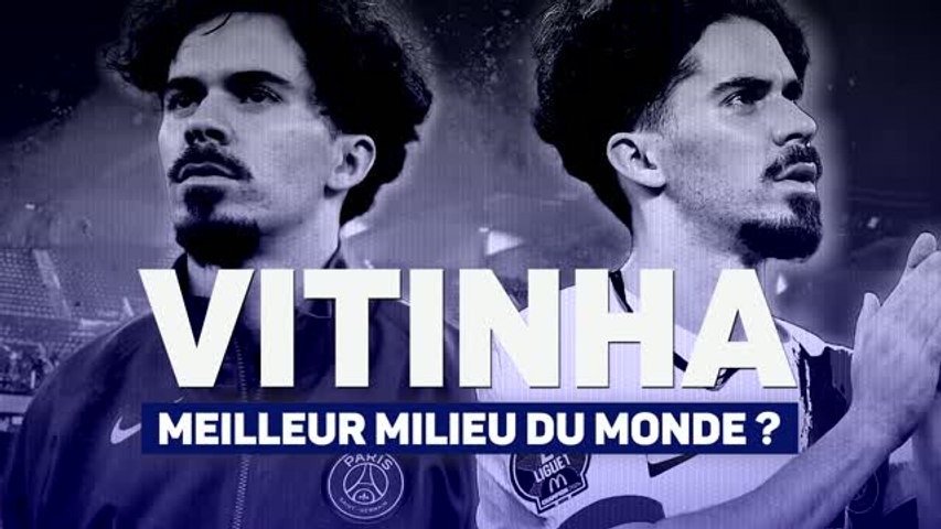 PSG : Vitinha, le meilleur milieu de terrain du monde