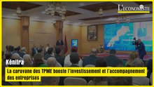 Kénitra : la caravane des TPME booste l’investissement et l’accompagnement des entreprises