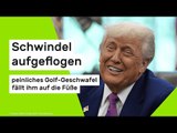 Donald Trump: Schwindel aufgeflogen - peinliches Golf-Geschwafel fällt ihm auf die Füße