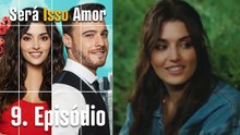 Será Isso Amor 9. Episódio (Dublagem em Português)