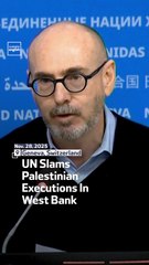 UN Slams Palestinian Executions In West Bank