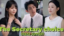 THE SECRETARY CHOICE