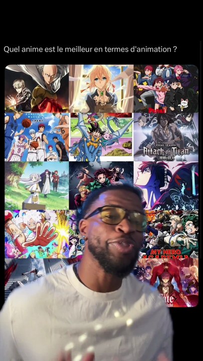 Quel anime a la meilleure animation?
