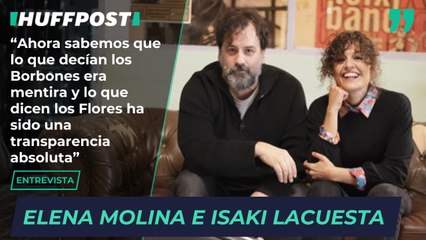 Isaki Lacuesta: "Ahora sabemos que lo que decían los Borbones era mentira y lo que dicen los Flores ha sido una transparencia absoluta"