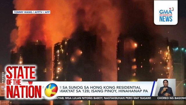 Mga nasawi sa sunog sa Hong Kong residential complex, umakyat sa 128 | SONA