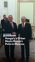 Hungary’s Orban Meets Russia’s Putin in Moscow
