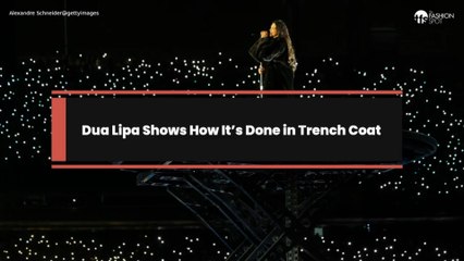Dua Lipa Shows How It’s Done in Trench Coat