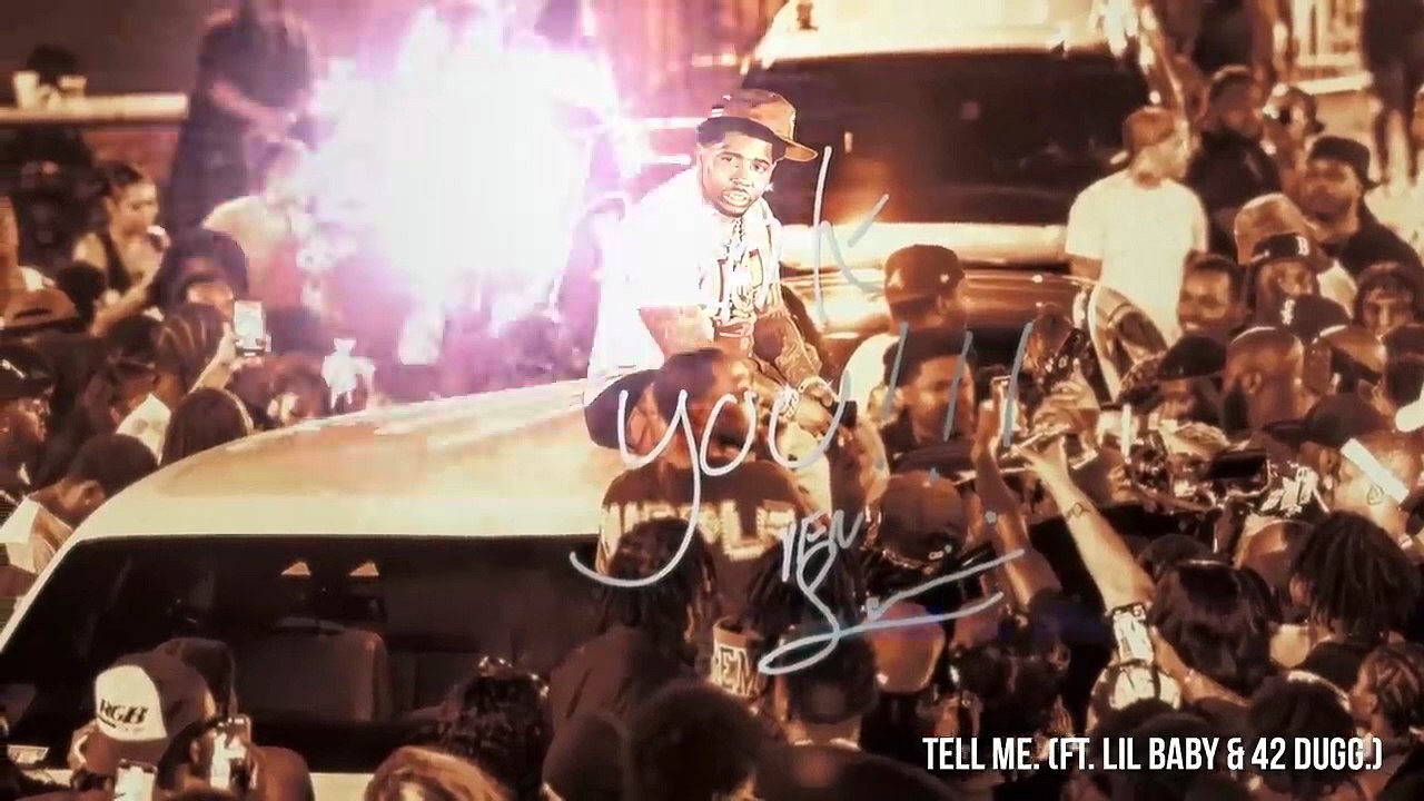 YFN Lucci - TELL ME. (feat. Lil Baby & 42 Dugg) [Official Audio]